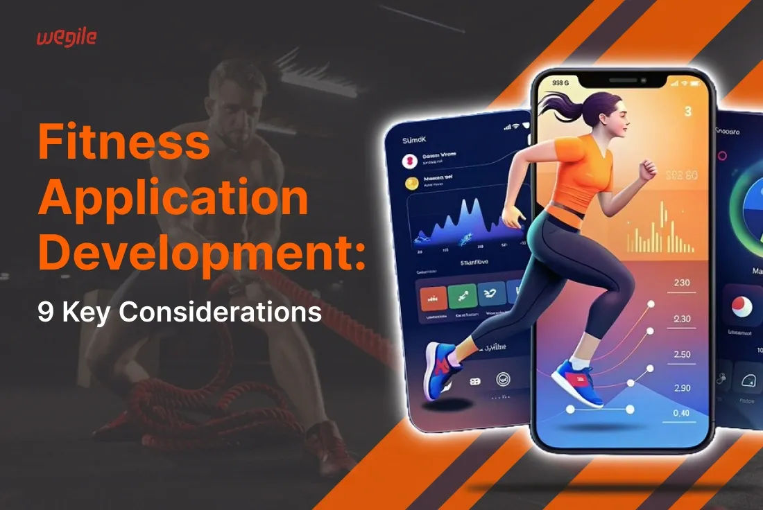 Fitness Application Development: 9 Key Considerations