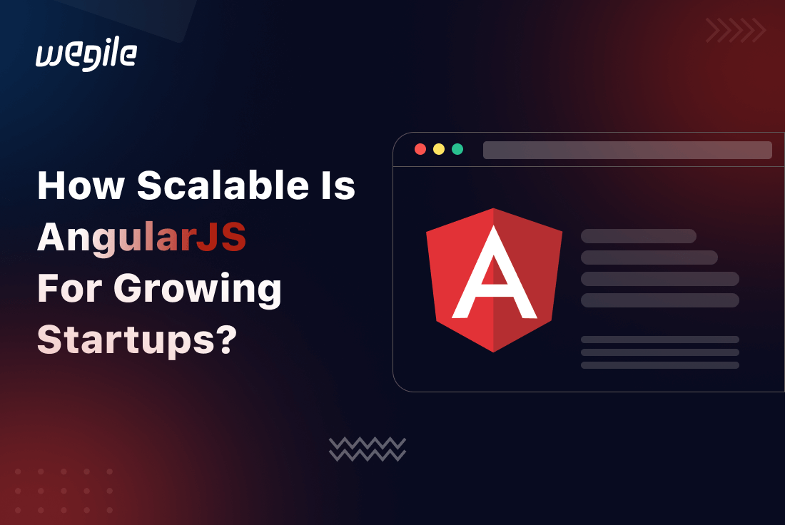 How Scalable is AngularJS for Growing Startups?