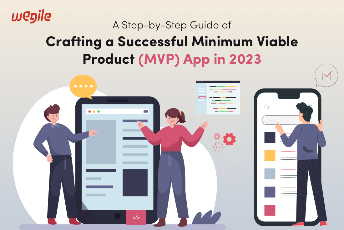 Unveiling the Art of Developing MVP App in the Digital Age