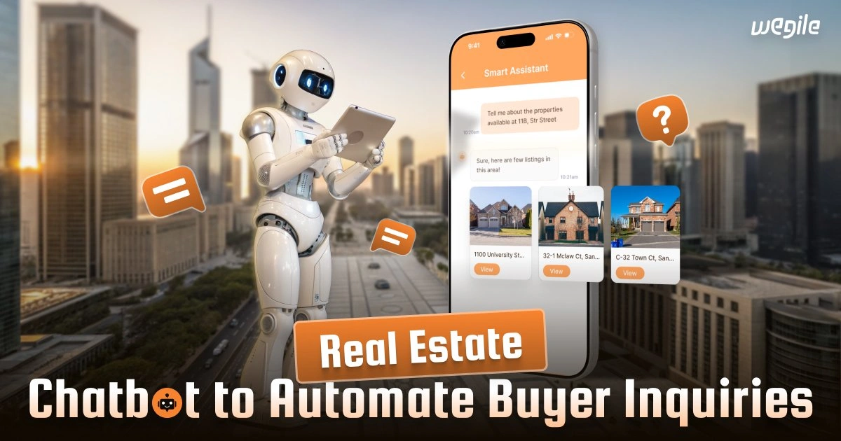 Real Estate Chatbot to Automate Buyer Inquiries: What You Need to Know